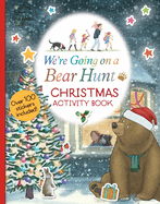 We're Going on a Bear Hunt: Christmas Activity Book