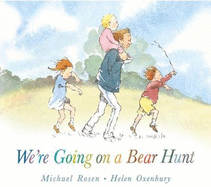 We're Going on a Bear Hunt: The bestselling classic in a super-sturdy board book for babies and toddlers