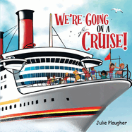 We're Going on a Cruise!