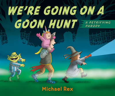 We're Going on a Goon Hunt - 