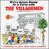 We're Gonna Stomp at a Party With the Villagemen  - The Villagemen