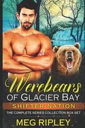 Werebears of Glacier Bay: The Complete Series Collection