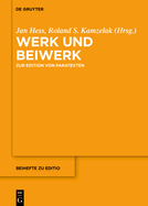 Werk Und Beiwerk: Zur Edition Von Paratexten