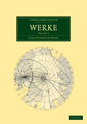 Werke - Gauss, Carl Friedrich