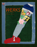 Werks: Issue 3 Chicago Artists Survey Special