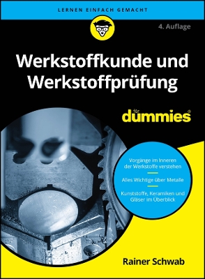 Werkstoffkunde und Werkstoffprfung fr Dummies - Schwab, Rainer
