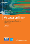 Werkzeugmaschinen 4: Automatisierung Von Maschinen Und Anlagen