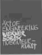 Werner Sobek: Art of Engineering - Ingenieurkunst