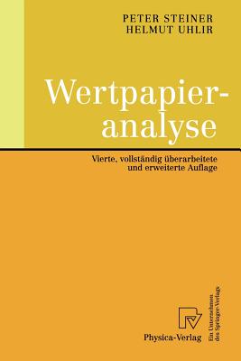 Wertpapieranalyse - Steiner, Peter, Dr., and Uhlir, Helmut