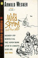 Wesker Plays V7: Wild Spring/Blood Libel