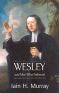 Wesley and Men Who Followed