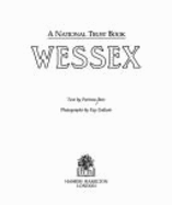 Wessex: A National Trust Book - Beer, Patricia