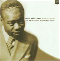 West End Blues: The Very Best of the Hot Fives & Sevens - Louis Armstrong & His Orchestra