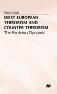 West European Terrorism and Counter-Terrorism: The Evolving Dynamic