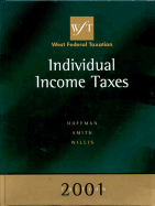West Federal Taxation 2001 Edition: Individual Income Taxes