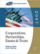 West Federal Taxation: Corporations, Partnerships, Estates, and Trusts