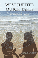 West Jupiter Quick Takes