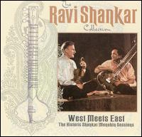 West Meets East: The Historic Shankar/Menuhin Sessions - Ravi Shankar / Yehudi Menuhin