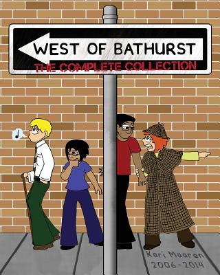 West of Bathurst: The Complete Collection - Maaren, Kari