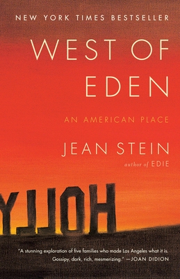 West of Eden: An American Place - Stein, Jean