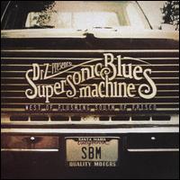 West of Flushing South of Frisco - Supersonic Blues Machine