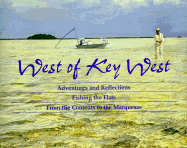 West of Key West - Cole, John (Editor), and Pollard, Hawk (Editor)