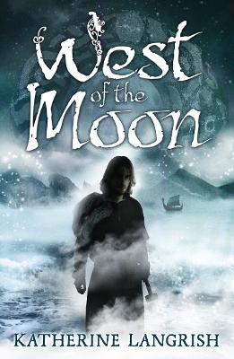 West of the Moon - Langrish, Katherine