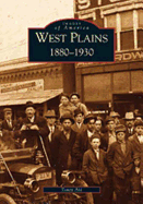 West Plains: 1880-1930