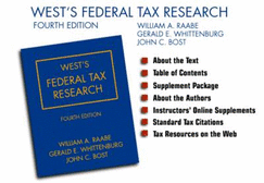 West S Federal Tax Research - Raabe, William A, and Whittenburg, Gerald E, and Bost, John C