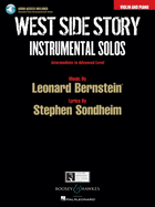 West Side Story Instrumental Solos: Arranged for Violin and Piano with a CD of Piano Accompaniments