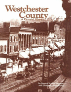 Westchester County, a pictorial history