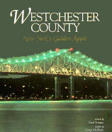 Westchester County: New York's Golden Apple