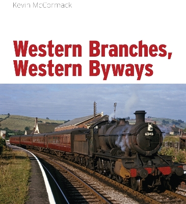 Western Branches, Western Byways - McCormack, Kevin