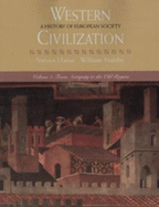 Western Civilization: A History of European Society, Volume I: From Antiquity to the Old Regime - Hause, Steven C