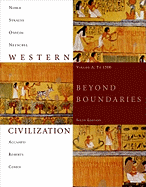 Western Civilization: Beyond Boundaries: Volume A: To 1500