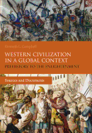 Western Civilization in a Global Context: Prehistory to the Enlightenment: Sources and Documents