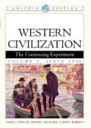 Western Civilization: The Continuing Experiment, Dolphin Edition, Volume 2: Since 1560
