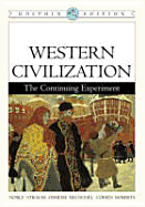 Western Civilization: The Continuing Experiment, Dolphin Edition - Strauss, Barry, and Osheim, Duane, and Neuschel, Kristen