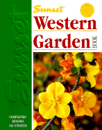 Western Garden Book - Sunset Books, and Brenzel, Kathleen N (Foreword by)