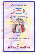 Western Music, Circle of Fifths and Yikes! the Accordion