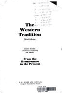 Western Tradition: From the Renaissance to the Present v. 3 - Weber, Eugen