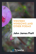 Western Windows and Other Poems