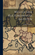 Westlicher Kultureinfluss Im Osten