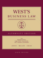 West's Business Law: Text Summarized Cases Legal, Ethical, International, and E-Commerce Environment