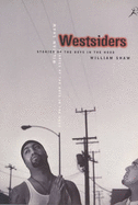 Westsiders: Stories of Boys in the Hood