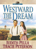 Westward the Dream