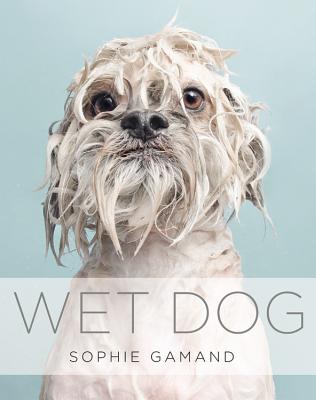 Wet Dog - Gamand, Sophie