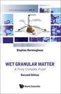 Wet Granular Matter: A Truly Complex Fluid (Second Edition)