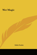 Wet Magic