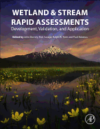 Wetland and Stream Rapid Assessments: Development, Validation, and Application